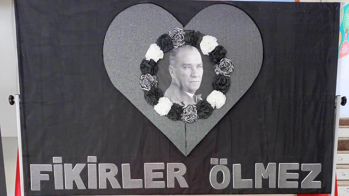 10 Kasım Atatürk 'ü Anma Törenimiz